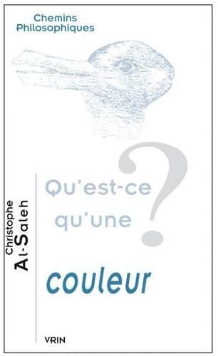 Cover image for Qu'est-Ce Qu'une Couleur?