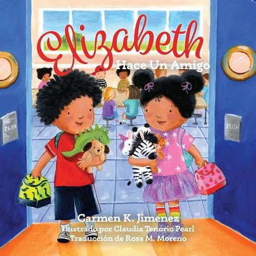 Cover image for Elizabeth Makes a Friend: Spanish