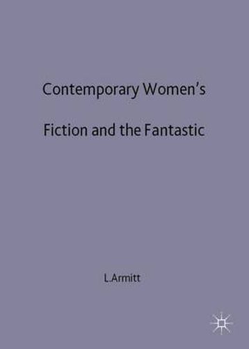 Cover image for Contemporary Women's Fiction and the Fantastic