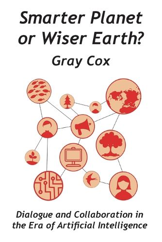 Cover image for Smarter Planet or Wiser Earth?