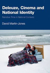 Cover image for Deleuze, Cinema and National Identity: Narrative Time in National Contexts