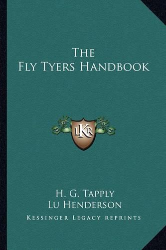 Cover image for The Fly Tyers Handbook