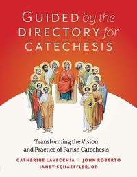 Cover image for Guided by the Directory for Catechesis