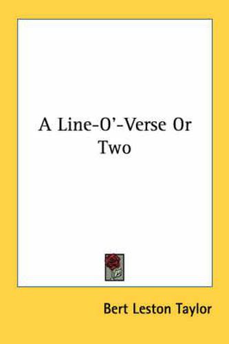 A Line-O'-Verse or Two