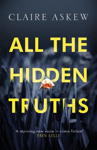 Cover image for All the Hidden Truths: Winner of the McIlvanney Prize for Scottish Crime Debut of the Year!