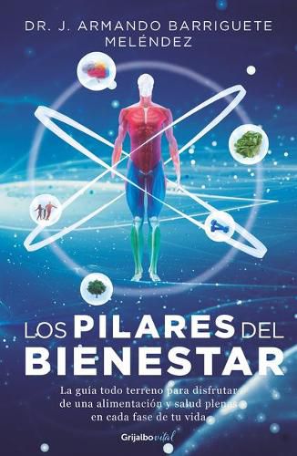 Cover image for Los pilares del bienestar / The Wellbeing Bible