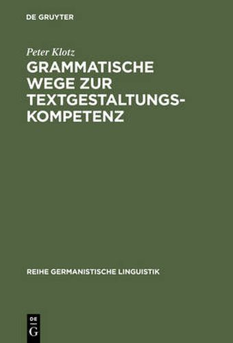 Grammatische Wege zur Textgestaltungskompetenz