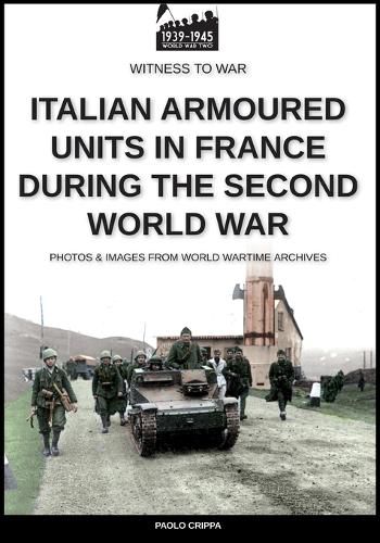 Cover image for Italian armoured units in France during the second world war