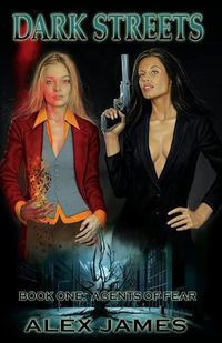 Cover image for Dark Streets - Book One: Agents of Fear