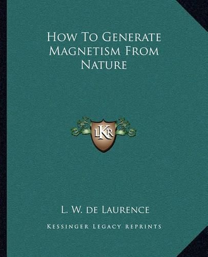 Cover image for How to Generate Magnetism from Nature