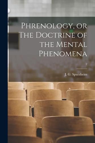 Cover image for Phrenology, or The Doctrine of the Mental Phenomena; 2