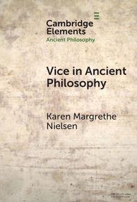 Cover image for Vice in Ancient Philosophy