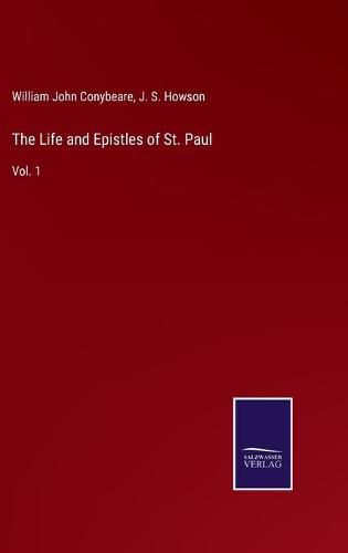Cover image for The Life and Epistles of St. Paul: Vol. 1
