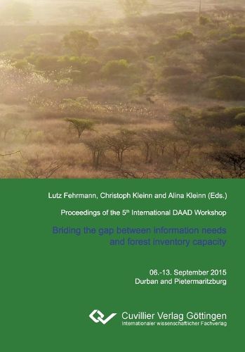 Cover image for Proceedings of the 5th International Workshop on The role of forests for future global development. Addressing information needs for sustainable management of forest resources