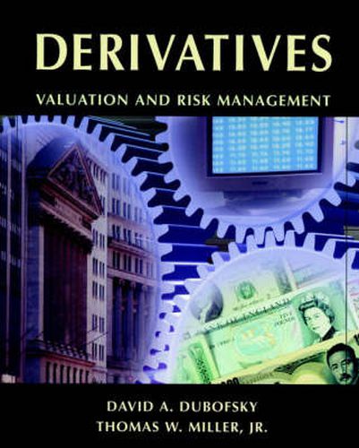 Cover image for Derivatives: Valuation and Risk Management