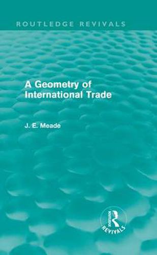 Cover image for A Geometry of International Trade (Routledge Revivals)