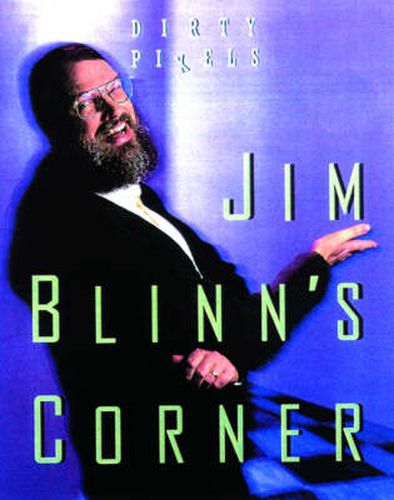 Cover image for Jim Blinn's Corner: Dixty Pixels