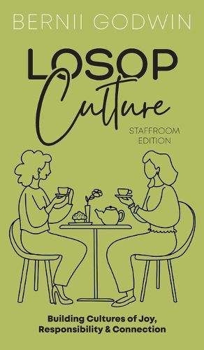 Cover image for Loving our Students on Purpose (LoSoP) Culture Staffroom Edition