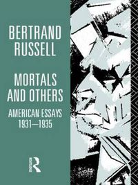 Cover image for Mortals and Others, Volume I: American Essays 1931-1935