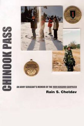 Cover image for Chinook Pass: An Army Sergeant's Memoir of the 1999 Kosovo Campaign