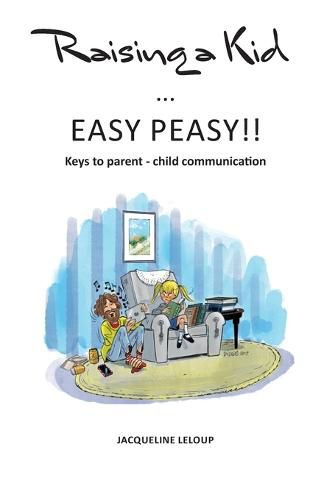 Cover image for Raising a kid Easy peasy