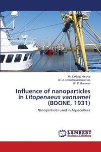 Cover image for Influence of nanoparticles in Litopenaeus vannamei (BOONE, 1931)