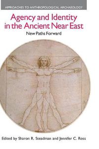 Cover image for Agency and Identity in the Ancient Near East: New Paths Forward