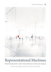 Cover image for Representational Machines: Photography & the Production of Space
