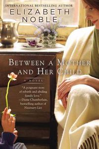 Cover image for Between a Mother and her Child