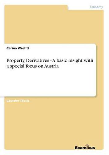 Cover image for Property Derivatives - A basic insight with a special focus on Austria