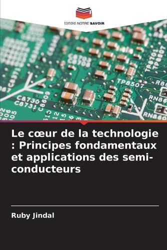 Cover image for Le coeur de la technologie