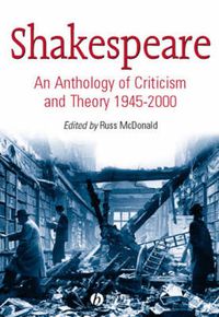 Cover image for Shakespeare: An Anthology of Criticism and Theory 1945-2000