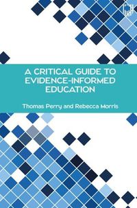 Cover image for Research, Evidence and Educational Improvement: A Critical Guide Through a Divided Field