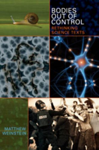 Cover image for Bodies Out of Control: Rethinking Science Texts