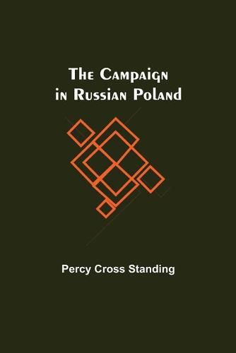 Cover image for The Campaign In Russian Poland