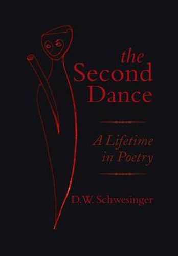 Cover image for The Second Dance: A Lifetime in Poetry