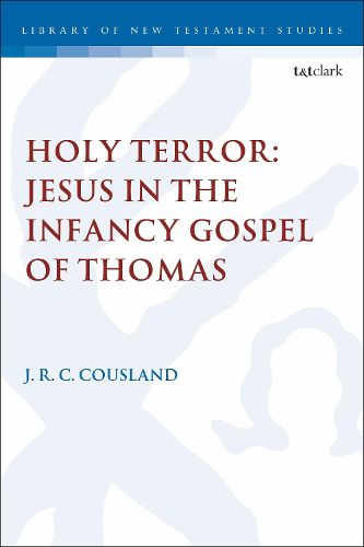Cover image for Holy Terror: Jesus in the Infancy Gospel of Thomas