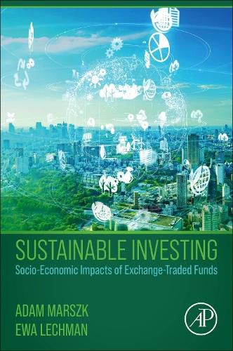 Cover image for Sustainable Investing: Socio-Economic Impacts of Exchange-Traded Funds