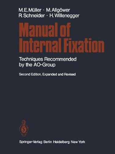 Manual of Internal Fixation: Techniques Recommended by the AO Group