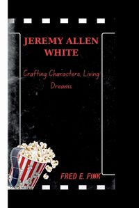 Cover image for Jeremy Allen White