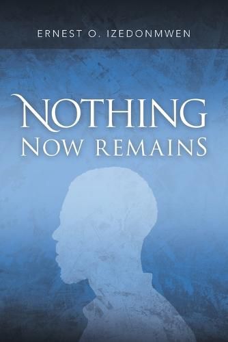 Cover image for Nothing Now Remains