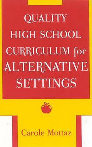 Cover image for Quality High School Curriculum for Alternative Settings