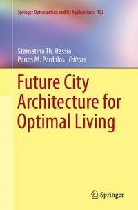 Cover image for Future City Architecture for Optimal Living