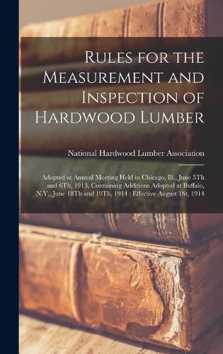 Cover image for Rules for the Measurement and Inspection of Hardwood Lumber