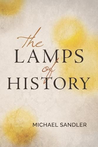 Cover image for The Lamps of History