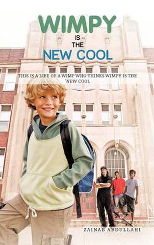 Cover image for Wimpy Is the New Cool
