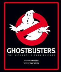 Cover image for Ghostbusters: The Ultimate Visual History