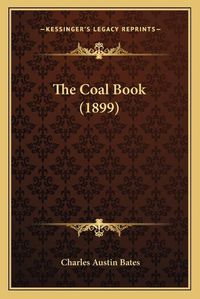 Cover image for The Coal Book (1899)