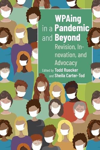Cover image for WPAing in a Pandemic and Beyond