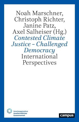 Cover image for Global Climate Justice-Challenged Democracy: Volume 9